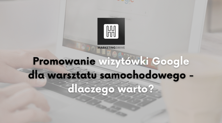 Promowanie wizytówki Google dla warsztatu samochodowego